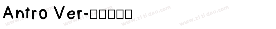 Antro Ver字体转换
